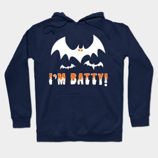 I'm Batty! Hoodie